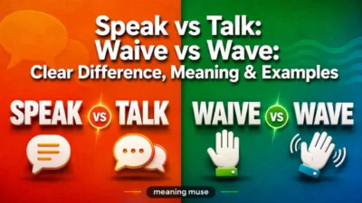Waive vs Wave: Clear Difference, Meaning & Examples