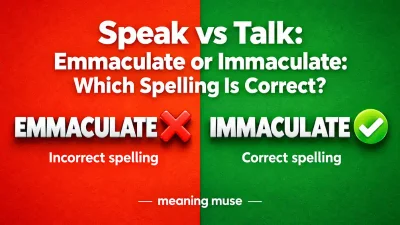 Emmaculate or Immaculate: Which Spelling Is Correct?