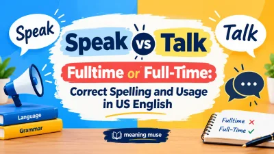 Fulltime or Full-Time: Correct Spelling and Usage in US English
