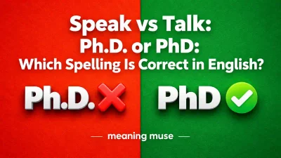 Ph.D. or PhD: Which Spelling Is Correct in English?